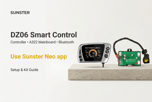 Sunster DZ06 Controller Guide: Sunster Neo app, A322 Mainboard & Kits